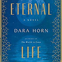 Image for Podcast: Dara Horn on <i>Eternal Life</i>